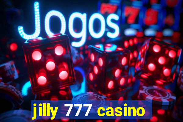 jilly 777 casino